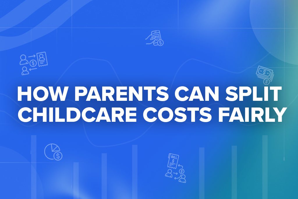 How Parents Can Split Childcare Costs Fairly