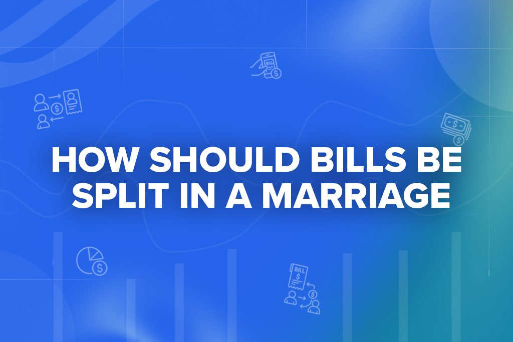 How Should Bills Be Split in a Marriage