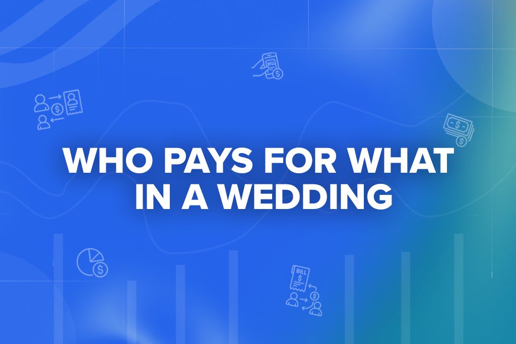 Who Pays for What in a Wedding